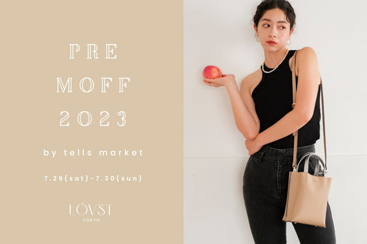 【LOVST TOKYO】「PRE MoFF 2023」出店のお知らせ